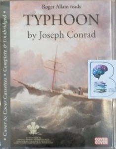 Typhoon written by Joseph Conrad performed by Roger Allam on Cassette (Unabridged)